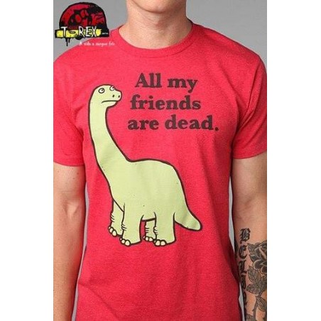 Camisa All my friends are dead
